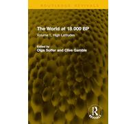 The World at 18 000 BP: High Latitudes (Routledge Revivals)
