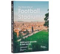 The World Atlas Football Stadiums by John Gillard Hardback