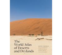 The World Atlas of Deserts and Drylands