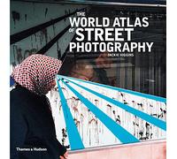 The World Atlas of Street Photography