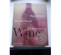 THE WORLD ATLAS OF WINE 5th Edition revised