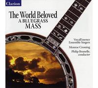 The World Beloved/a Bluegrass Mass