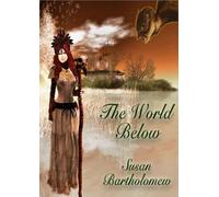 The World Below: 2 (The Swords of Elyx)