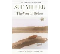 The World Below: A Novel (Ballantine Reader's Circle)