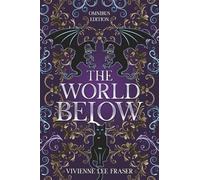 The World Below: Omnibus Edition