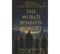 The World Beneath Memory: 1