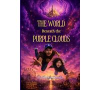 The World Beneath the Purple Clouds