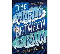 The World between the Rain