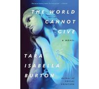 The World Cannot Give – Simon & Schuster