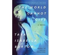 The World Cannot Give