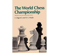 The World Chess Championship Updated to Include the 1972 Fischer-Spassky Match