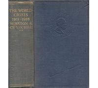 THE WORLD CRISIS 1911-1918 Volume II