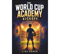 THE WORLD CUP ACADEMY: KICKOFF (2026)