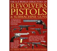 The World Directory of Pistols, Revolvers and Submachine Guns
