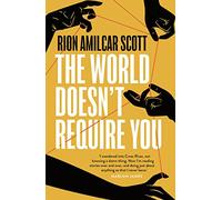 The World Doesn't Require You