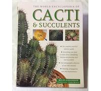 The World Encyclopedia of Cacti and Succulents