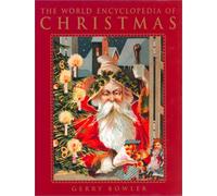 The World Encyclopedia of Christmas