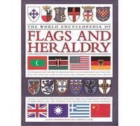 The World Encyclopedia of Flags and Heraldry
