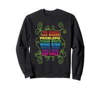 The World Has Bigger Problems Equality Pride Statement Sweatshirt