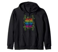The World Has Bigger Problems Equality Pride Statement Zip Hoodie