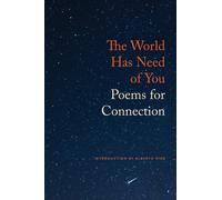 The World Has Need of You : Poems for Connection