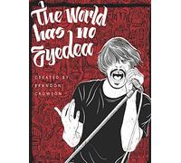 The World Has No Eyedea