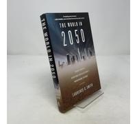 The World in 2050: Four Forces Shaping Civilization's Northern Future