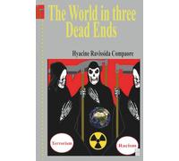 The World in three Dead Ends