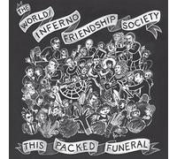 The World / Inferno Friendship Society - This Packed Funeral [VINYL]