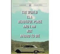 The World is a Beautiful Place and I Am Not Afraid to Die [DVD]