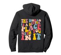 The World Is A Better Place With You In It Aesthetic Preppy Pullover Hoodie