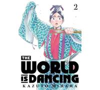 The World is Dancing 2