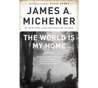 The World Is My Home: A Memoir
