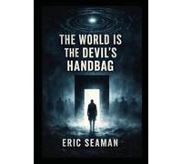 The World Is The Devil's HandBag