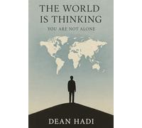 The World Is Thinking: You Are Not Alone