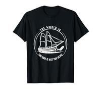 The World is Thy Ship Not Thy Home Quote Christian Sailor T-Shirt