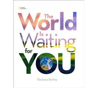 The World Is Waiting For You (Stories & Poems)
