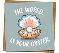 The World Is Your Oyster Greeting Card - Cute Oyster & Pearl Design - 145mm x 145mm Square - Kraft Envelope Included - Encouragement/Congratulations/Good Luck/Graduation Card