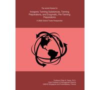 The World Market for Inorganic Tanning Substances, Tanning Preparations, and Enzymatic, Pre-Tanning Preparations: A 2026 Global Trade Perspective