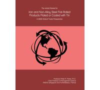 The World Market for Iron and Non-Alloy Steel Flat-Rolled Products Plated or Coated with Tin: A 2026 Global Trade Perspective
