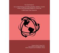 The World Market for Iron or Steel Sewing and Knitting Needles, Bodkins, Crochet Hooks, and Embroidery Stilettos for Hand Use: A 2026 Global Trade Perspective