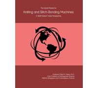 The World Market for Knitting and Stitch-Bonding Machines: A 2026 Global Trade Perspective