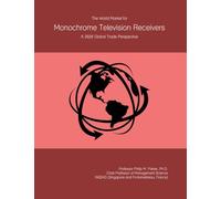 The World Market for Monochrome Television Receivers: A 2026 Global Trade Perspective