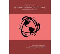 The World Market for Nonrefractory Mortars and Concretes: A 2027 Global Trade Perspective