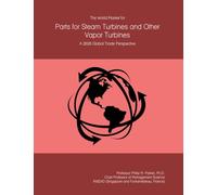 The World Market for Parts for Steam Turbines and Other Vapor Turbines: A 2026 Global Trade Perspective