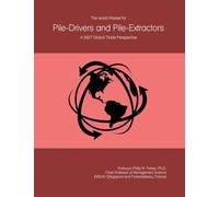 The World Market for Pile-Drivers and Pile-Extractors: A 2027 Global Trade Perspective
