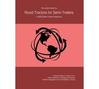 The World Market for Road Tractors for Semi-Trailers: A 2026 Global Trade Perspective