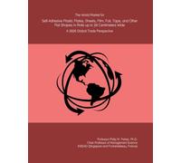 The World Market for Self-Adhesive Plastic Plates, Sheets, Film, Foil, Tape, and Other Flat Shapes in Rolls up to 20 Centimeters Wide: A 2026 Global Trade Perspective