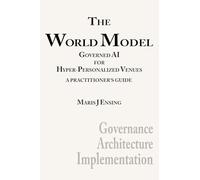 The World Model: Governed AI for Hyper-Personalized Venues