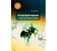 The World Muslim Population (Second Edition) : Spatial and Temporal Analyses